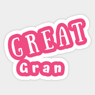 GREAT Gran Sticker